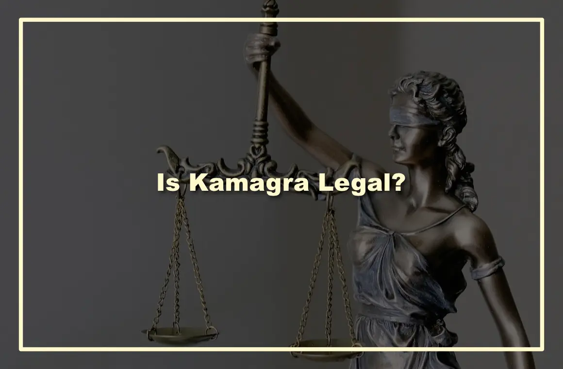 Is Kamagra Legal?